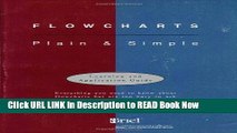 [Popular Books] Flowcharts: Plain   Simple: Learning   Application Guide FULL eBook