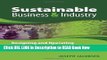 [Popular Books] Sustainable Business and Industry: Designing and Operating for Social and