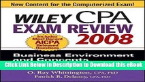 [Read Book] Wiley CPA Exam Review 2008: Business Environment and Concepts (Wiley CPA Examination