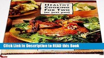 Read Book Healthy Cooking for Two: Low-Fat Recipes With Half the Fuss and Double the Taste (Or