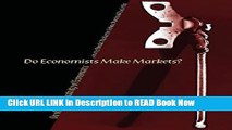 [Popular Books] Do Economists Make Markets?: On the Performativity of Economics Full Online