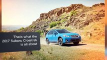 The 2017 Subaru Crosstrek: A Top Contending Compact Crossover SUV