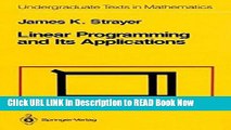 [Popular Books] Linear Programming and Its Applications (Undergraduate Texts in Mathematics) FULL