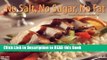 Download eBook No Salt, No Sugar, No Fat (Nitty Gritty Cookbooks) Full eBook