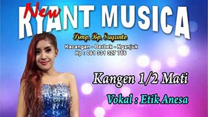 Cinta Setengah Mati__New Ryant Musica__Etik Aknesa