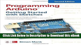 [Read Book] Programming Arduino: Getting Started with Sketches, Second Edition (Tab) Mobi