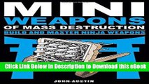 EPUB Download Mini Weapons of Mass Destruction: Build and Master Ninja Weapons Kindle