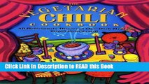 Read Book The Vegetarian Chili Cookbook: 80 Deliciously Different One-Dish Meals Full eBook