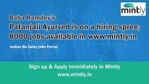 Patanjali Mass Hiring 8000 Jobs Available Sign up & Apply in www.mintly.in