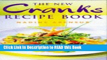 Read Book The New Cranks Recipe Book Full Online