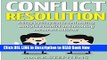 [PDF] Conflict Resolution: A 21 Point Step by Step Guide to Handling workplace conflict and