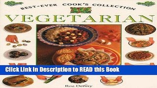 Read Book The Best Ever Vegetarian Cookbook Full Online