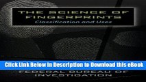 [Read Book] The Science of Fingerprints: Classification and Uses Kindle