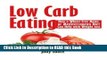 Read Book Low Carb Eating:: How a Wheat Free Menu, or Mediterranean Diet Can Help with Weight Loss