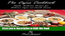 Download eBook The Cajun Cookbook: Simple, Authentic Recipes for Delicious Cajun and Creole