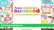 Audiobook  How Children Succeed: Grit, Curiosity, and the Hidden Power of Character Paul Tough
