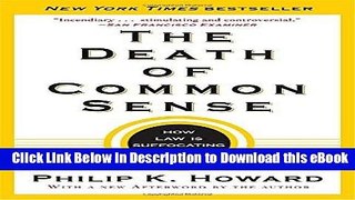 DOWNLOAD The Death of Common Sense: How Law Is Suffocating America Online PDF