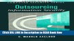 [Popular Books] Outsourcing Information Security (Artech House Computer Security) Full Online