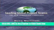 [Popular Books] Leading Global Project Teams: The New Leadership Challenge FULL eBook