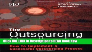 [Popular Books] The Outsourcing Handbook: How to Implement a Successful Outsourcing Process Full