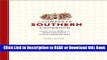 BEST PDF The Complete Southern Cookbook: More than 800 of the Most Delicious, Down-Home Recipes