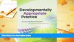 PDF  Developmentally Appropriate Practice in Early Childhood Programs Serving Children from Birth