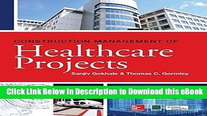 [Read Book] Construction Management of Healthcare Projects Mobi