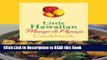 Read Book Little Hawaiian Mango   Papaya Cookbook Full eBook