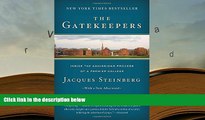 PDF [FREE] DOWNLOAD  The Gatekeepers: Inside the Admissions Process of a Premier College Jacques