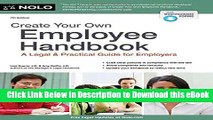 [Read Book] Create Your Own Employee Handbook: A Legal   Practical Guide for Employers Kindle