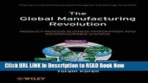 [Popular Books] The Global Manufacturing Revolution: Product-Process-Business Integration and