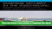 [Read Book] Maritime Security in the Indo-Pacific: Perspectives from China, India, and the United