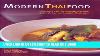 Download eBook Modern Thai Food: 100 Simple and Delicious Recipes from Sydney s Famous Longrain