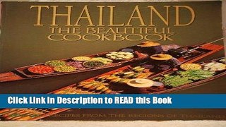 Read Book Thailand the Beautiful Cookbook Full Online