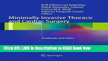 Download Minimally Invasive Thoracic and Cardiac Surgery: Textbook and Atlas PDF
