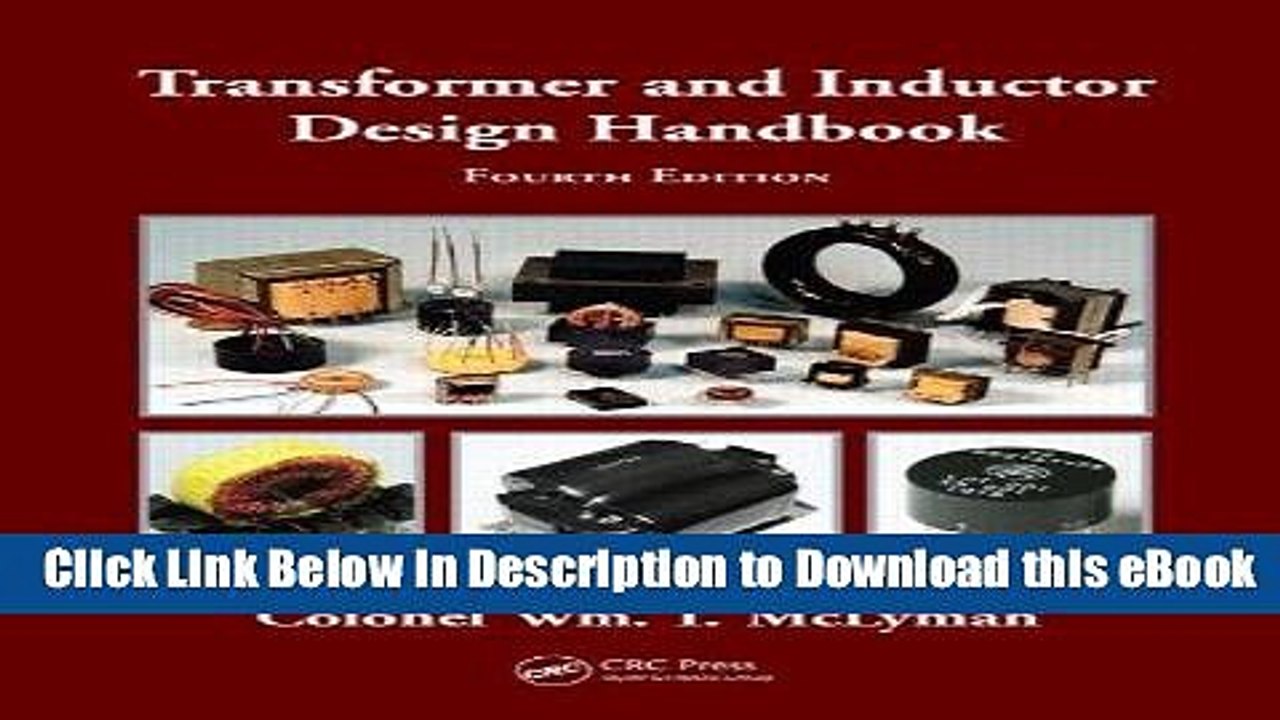 {[PDF] (DOWNLOAD)|READ BOOK|GET THE BOOK Transformer and Inductor Design Handbook, Fourth Edition