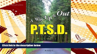 PDF [Download] PTSD A Way Up And Out Read Online