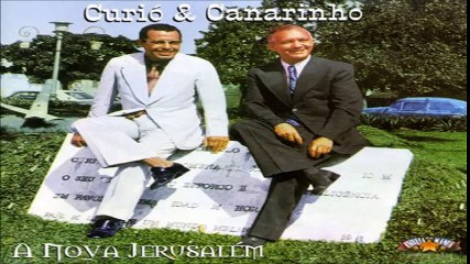 Encontrei o Salvador Curió e Canarinho CD Completo LP A nova Jerusalem Hinos Antigos