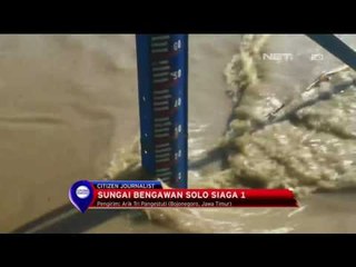 Sungai Bengawan Solo Siaga 1 - NET 10