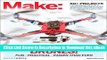 {[PDF] (DOWNLOAD)|READ BOOK|GET THE BOOK Make: Technology on Your Time Volume 37: Drones Take Off!