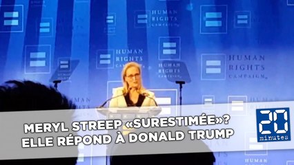 Download Video: Meryl Streep «surestimée»? Elle répond à Donald Trump