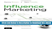 [Read Book] Influence Marketing: How to Create, Manage, and Measure Brand Influencers in Social