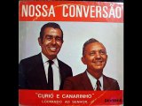 Cúrio e Canarinho - Resoluto