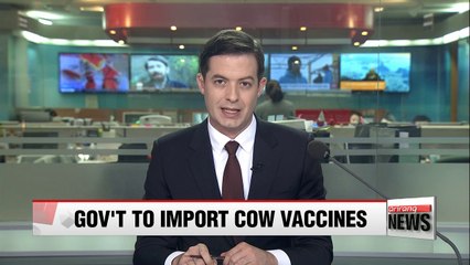 Gov't says import of foot-and-mouth vaccines unavoidable