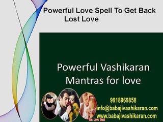 powerful-love-spell-get-back-lost-love-spell