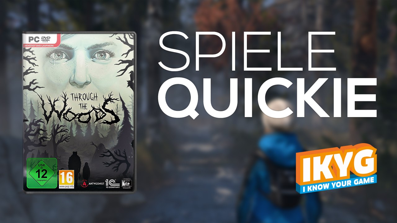 Der Spiele-Quickie - Through the Woods