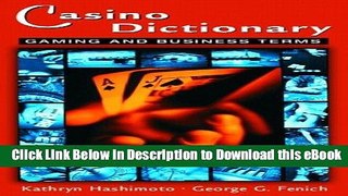 [Read Book] Casino Dictionary: Gaming and Business Terms Kindle