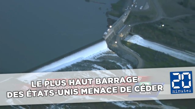 Le plus haut barrage des États-Unis menace de céder