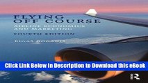 EPUB Download Flying Off Course IV: Airline economics and marketing Mobi