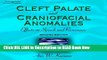 Download Cleft Palate   Craniofacial Anomalies: Effects on Speech and Resonance PDF